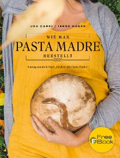 Wie man Pasta Madre herstellt