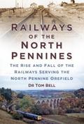 Railways of the North Pennines