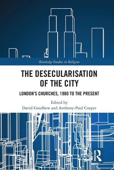 The Desecularisation of the City