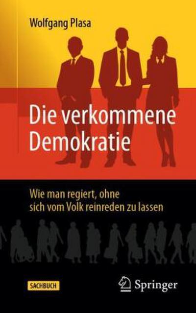 Die verkommene Demokratie