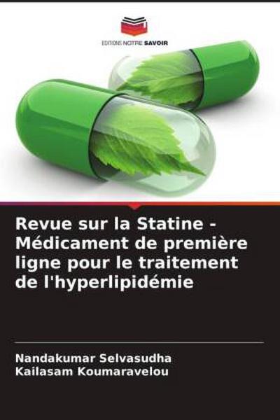Revue sur la Statine - Médicament de première ligne pour le traitement de l’hyperlipidémie