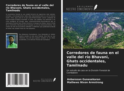 Corredores de fauna en el valle del río Bhavani, Ghats occidentales, Tamilnadu