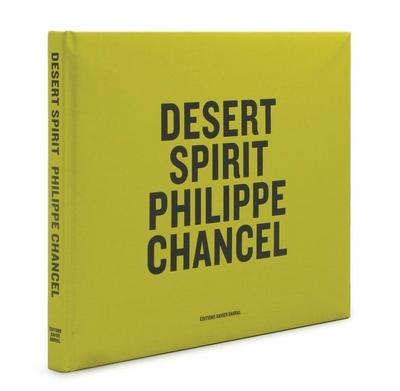 Philippe Chancel: Desert Spirit