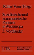 Sozialistische und kommunistische Parteien in Westeuropa. Band II: Nordländer