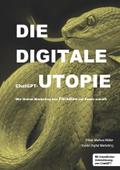 DIE DIGITALE ChatGPT-UTOPIE