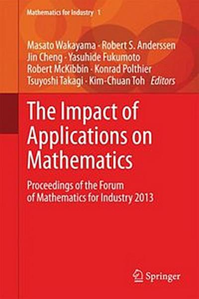 The Impact of Applications on Mathematics