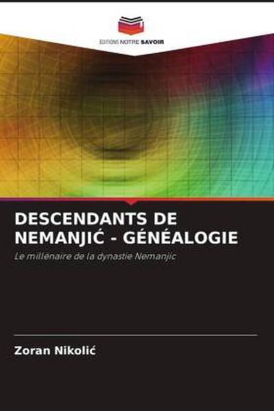 DESCENDANTS DE NEMANJI¿ - GÉNÉALOGIE