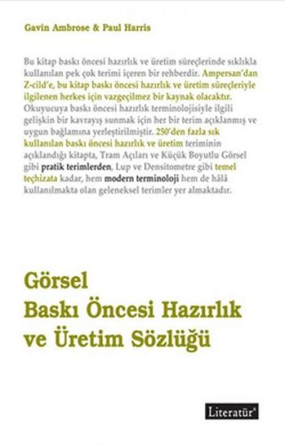 Görsel Baski Öncesi Hazirlik ve Üretim Sözlügü