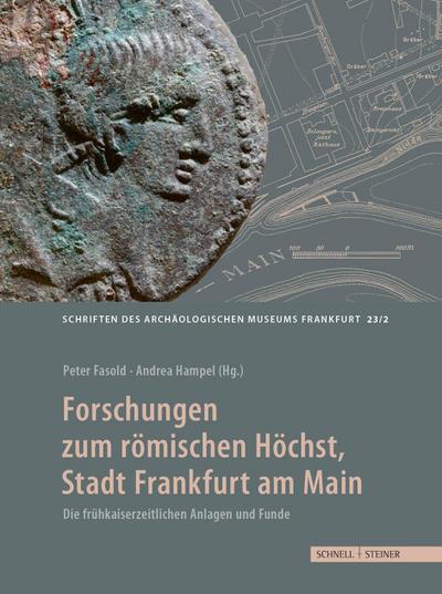 Forschungen zum römischen Höchst, Stadt Frankfurt am Main