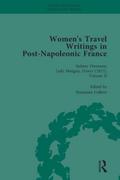 Women’s Travel Writings in Post-Napoleonic France, Part II vol 6