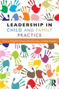 Leadership in Child and Family Practice