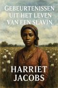 Gebeurtenissen uit het leven van een slavin