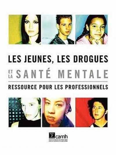 Les Jeunes, Les Drogues Et La Sant Mentale