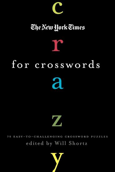 The New York Times Crazy for Crosswords - Will Shortz