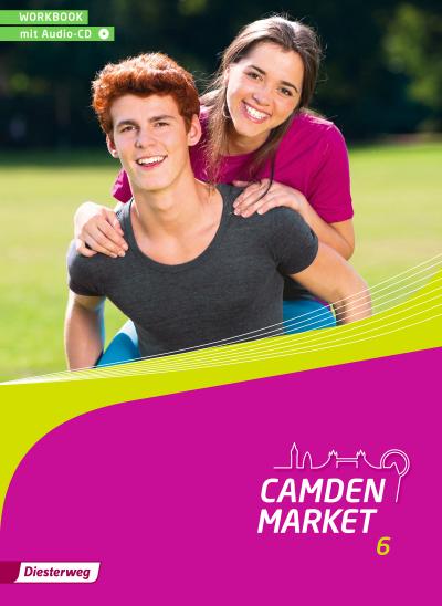 Camden Market - Ausgabe 2013: Workbook 6 mit Audio-CD: Ausgabe 2013 - Binnendifferenzierendes Englischlehrwerk für die Sekundarstufe 1 und Grundschule 5 / 6