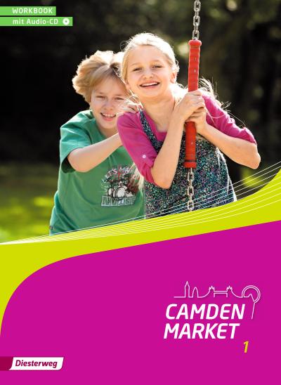 Camden Market - Ausgabe 2013: Workbook 1 mit Audio-CD