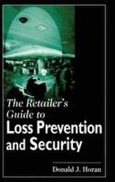 The Retailer’s Guide to Loss Prevention and Security