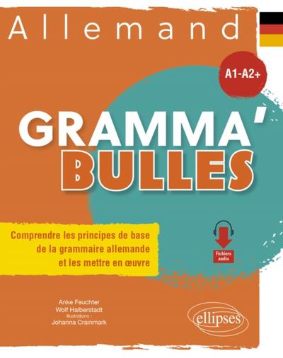 Allemand Gramma’’Bulles
