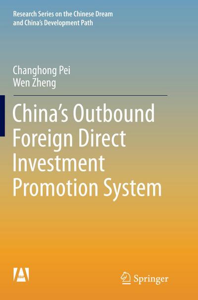 China’s Outbound Foreign Direct Investment Promotion System