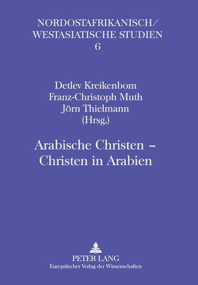 Arabische Christen - Christen in Arabien