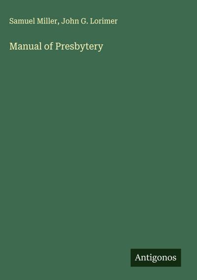 Manual of Presbytery