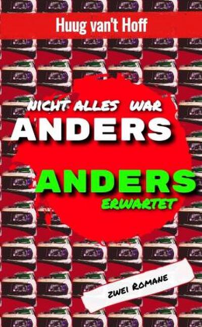 Nicht alles war Anders