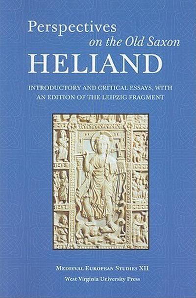 Perspectives on the Old Saxon Heliand