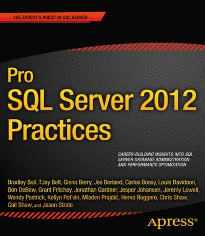 Pro SQL Server 2012 Practices