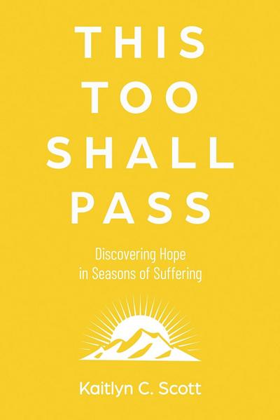 This Too Shall Pass