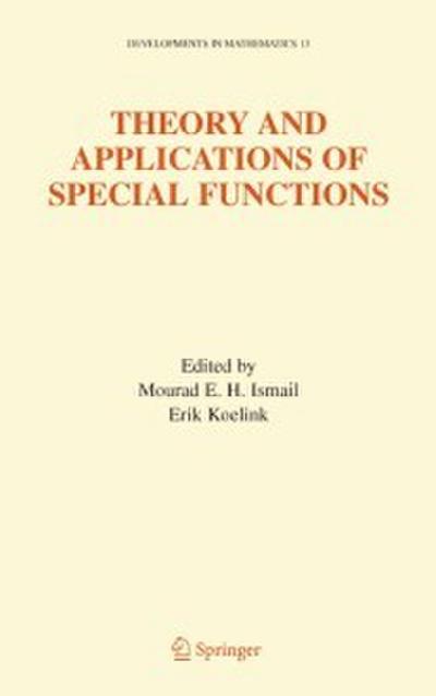 Theory and Applications of Special Functions