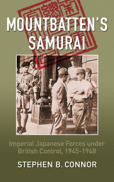 Mountbatten’s Samurai
