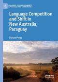 Language Competition and Shift in New Australia, P