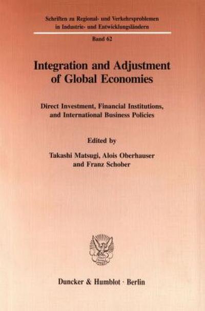 Integration and Adjustment of Global Economies.