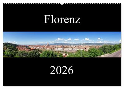 Florenz (Wandkalender 2026 DIN A2 quer), CALVENDO Monatskalender