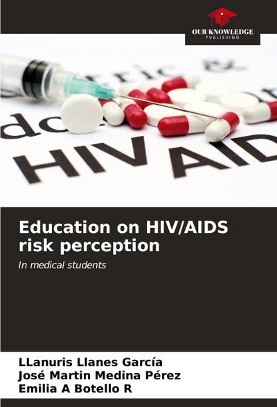 Education on HIV/AIDS risk perception