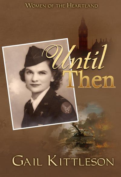 Until Then (Women of the Heartland, #5)