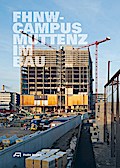 FHNW Campus Muttenz im Bau