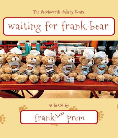 Waiting For Frank-Bear (Picture Poetry)