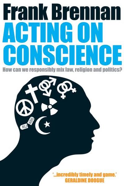 Acting on Conscience