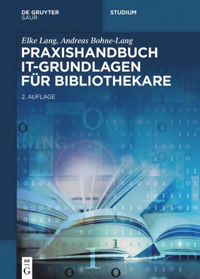 Praxishandbuch IT-Grundlagen für Bibliothekare
