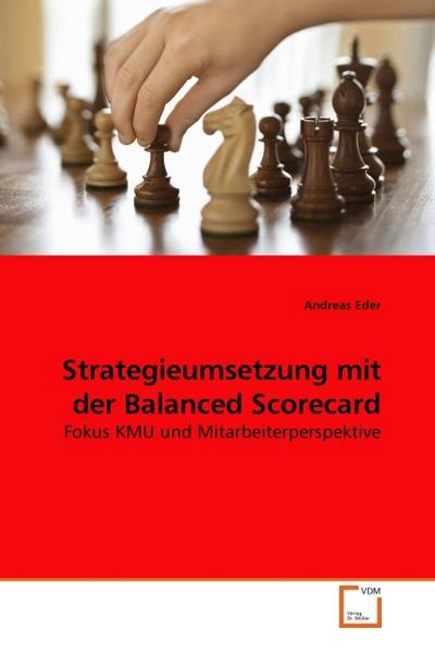 Strategieumsetzung mit der Balanced Scorecard
