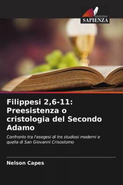 Filippesi 2,6-11: Preesistenza o cristologia del Secondo Adamo