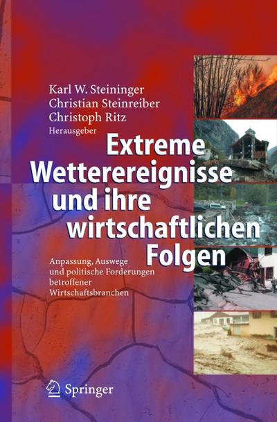 Extreme Wetterereignisse und ihre wirtschaftlichen Folgen
