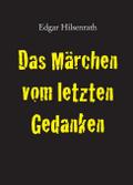 Das Märchen vom letzten Gedanken