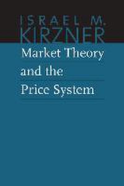 Market Theory and the Price System