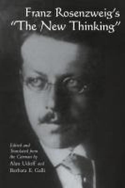 Franz Rosenzweig’s the New Thinking