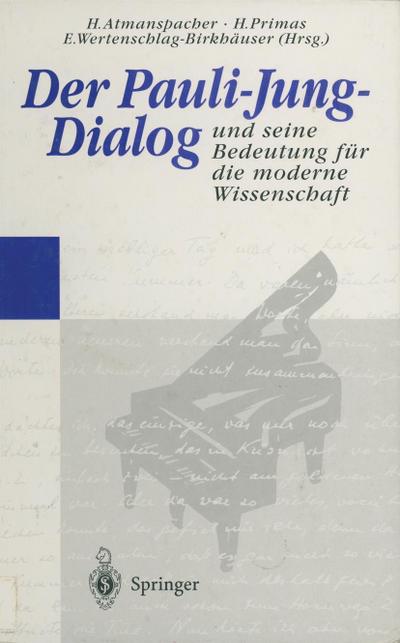 Der Pauli-Jung-Dialog und seine Bedeutung für die moderne Wissenschaft