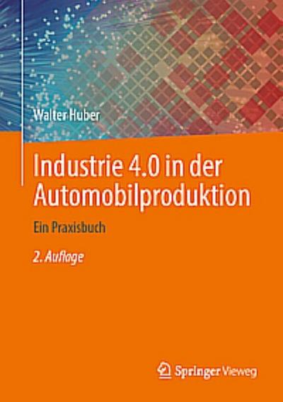Industrie 4.0 in der Automobilproduktion