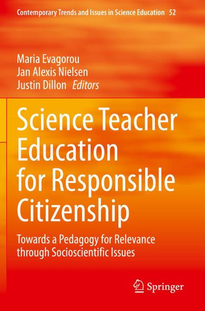 Science Teacher Education for Responsible Citizenship