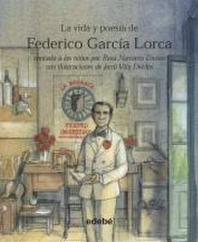 La Vida y Poesia de Federico Garcia Lorca